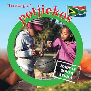 Seller image for The Story of Potjiekos: Made in South Africa (Paperback or Softback) for sale by BargainBookStores