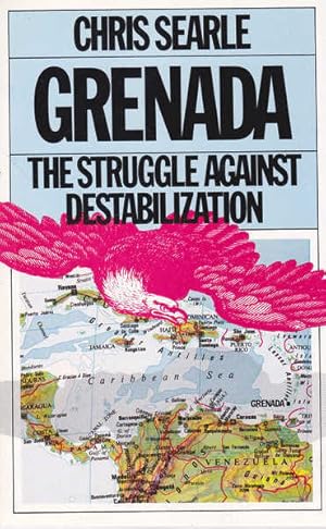 Seller image for Grenada: The Struggle Against Destabilization for sale by Goulds Book Arcade, Sydney