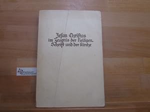 Imagen del vendedor de Jesus Christus im Zeugnis der Heiligen Schrift und der Kirche : Eine Vortragsreihe. v. K. L. Schmidt [u. a.] / Evangelische Theologie ; Beih. 2 a la venta por Antiquariat im Kaiserviertel | Wimbauer Buchversand