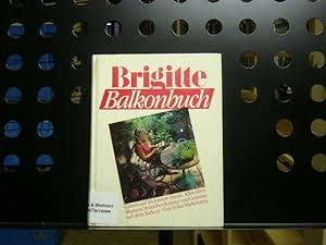 Image du vendeur pour Brigitte Balkonbuch mis en vente par Antiquariat im Kaiserviertel | Wimbauer Buchversand