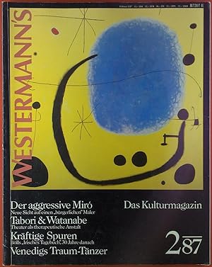 Seller image for Westermanns 2/87, Das Kulturmagazin, Der aggressive Mir - Tabori & Watanabe - Krftige Spuren - Venedigs Taum-Tnzer. for sale by biblion2