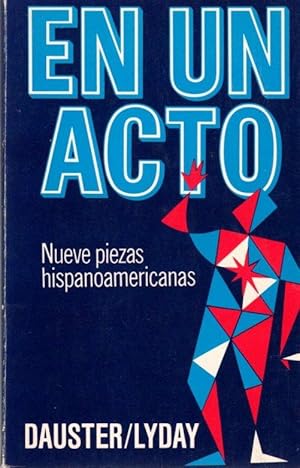 Seller image for En Un Acto: Nueve Piezas Hispanoamericanas for sale by Clausen Books, RMABA