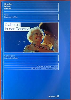 Bild des Verkufers fr Diabetes in der Geriatrie - Grundwissen in der Altenpfelge. Reihe Diabetes im Alter zum Verkauf von biblion2