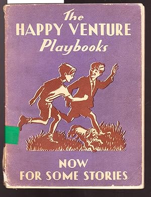 Happy Venture Playbooks - Book Three - Now for Some Stories