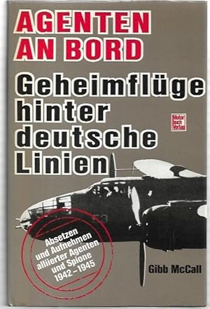 Seller image for Agenten an Bord : Geheimflge hinter deutschen Linien. for sale by City Basement Books