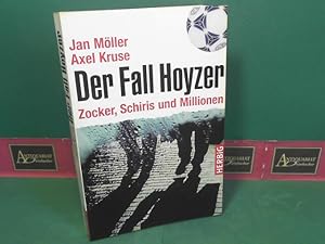 Bild des Verkufers fr Der Fall Hoyzer - Zocker, Schiris und Millionen. zum Verkauf von Antiquariat Deinbacher