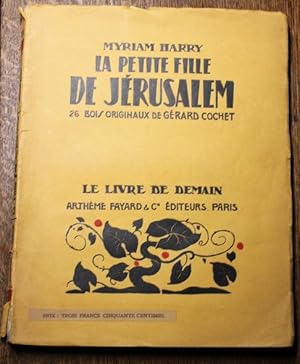 La Petite Fille de Jérusalem 27 bois originaux de Gérard Cochet.
