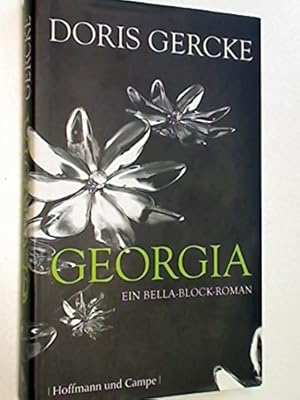 Bild des Verkufers fr Georgia : ein Bella-Block-Roman. zum Verkauf von Antiquariat Buchhandel Daniel Viertel