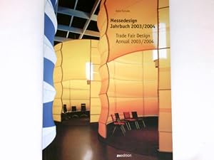 Bild des Verkufers fr Messedesign Jahrbuch 2003/2004 : Trade Fair Design 2003-2004. zum Verkauf von Antiquariat Buchhandel Daniel Viertel