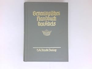 Genealogisches Handbuch der adeligen Häuser, A Band XXII : Genealogisches Handbuch des Adels, Ban...