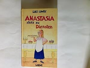 Imagen del vendedor de Anastasia, stets zu Diensten. a la venta por Antiquariat Buchhandel Daniel Viertel
