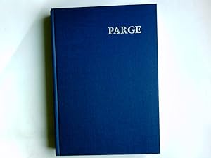 Parge : 500 Jahre in Pommern, 200 Jahre in Mecklenburg, 100 Jahre in Amerika ; Geschichte e. Fami...