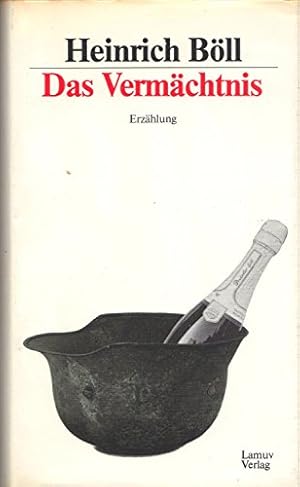 Imagen del vendedor de Das Vermchtnis : Erzhlung. a la venta por Antiquariat Buchhandel Daniel Viertel