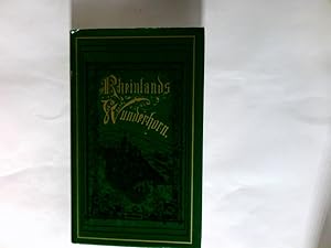 Seller image for Rheinlands Wunderhorn Band. 10., Von Sayn (unterhalb Koblenz) bis vor Kln for sale by Antiquariat Buchhandel Daniel Viertel