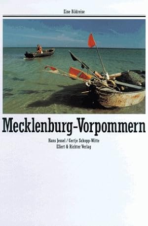 Imagen del vendedor de Mecklenburg-Vorpommern. Hans Jessel ; Gertje Sckopp-Witte / Eine Bildreise a la venta por Antiquariat Buchhandel Daniel Viertel
