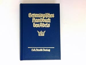 Adelslexikon, Band XVI, Weg - Z : Genealogisches Handbuch des Adels - Band 137.