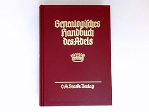 Genealogisches Handbuch der freiherrlichen Häuser, Band XXIV : Genealogisches Handbuch des Adels ...
