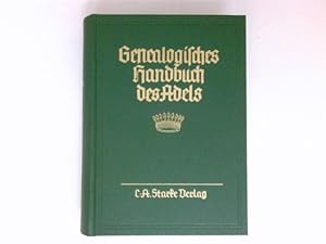 Genealogisches Handbuch der gräflichen Häuser, A Band IV : Genealogisches Handbuch des Adels - Ba...