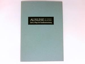 Seller image for Auslese von Aufstzen ber das Thema Ziel u. Wege der Familienforschung. for sale by Antiquariat Buchhandel Daniel Viertel