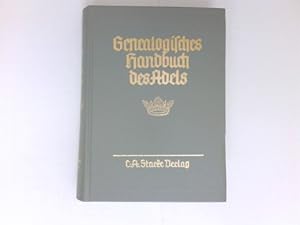 Genealogisches Handbuch der adeligen Häuser, B Band XIX : Genealogisches Handbuch des Adels, Band...