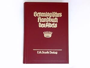 Genealogisches Handbuch der freiherrlichen Häuser, Band VIII : Genealogisches Handbuch des Adels ...