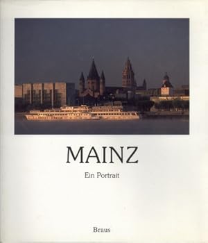 Bild des Verkufers fr Mainz : ein Portrait. zum Verkauf von Antiquariat Buchhandel Daniel Viertel