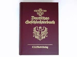 Hessisches Geschlechterbuch, Band 16 : Deutsches Geschlechterbuch - Band 138.