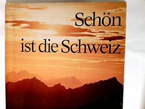 Immagine del venditore per Schn ist die Schweiz. venduto da Antiquariat Buchhandel Daniel Viertel