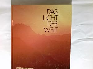 Das Licht der Welt : ein Meditationsbuch zu den Bild-Worten des Johannes-Evangeliums.