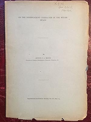 On The Independent Character Of The Welsh Owain Inscribed by Arthur C. L. Brown Original 1912 Edi...