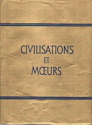 Histoire illustree des civilisations et des moeurs.