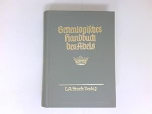 Genealogisches Handebuch der adeligen Häuser, A Band XXI : Genealogisches Handbuch des Adels, Ban...