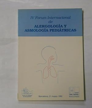 Imagen del vendedor de IV FORUM INTERNACIONAL DE ALERGOLOGIA Y ASMOLOGIA PEDIATRICAS BARCELONA 21 MARZO 1992 TDK127 a la venta por TraperaDeKlaus