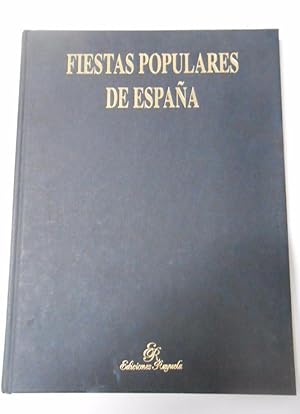 Imagen del vendedor de FIESTAS POPULARES DE ESPAA. GALICIA, PAIS VASCO, NAVARRA, CATALUA, ARAGON, CASTILLA Y LEON. TDK371 a la venta por TraperaDeKlaus