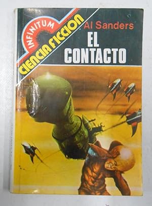 EL CONTACTO. AL SANDERS. CIENCIA FICCIÓN. INFINITUM nº 59. TDK182