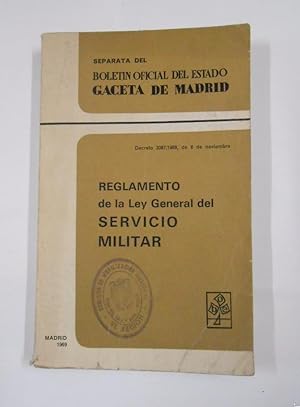 REGLAMENTO DE LA LEY GENERAL DEL SERVICIO MILITAR BOLETIN OFICIAL DEL ESTADO GACETA DE MADRID TDK282