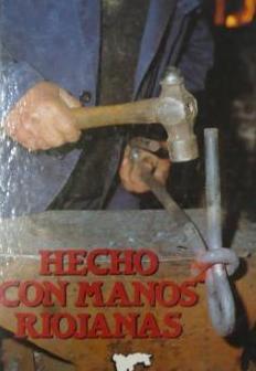 Imagen del vendedor de HECHO CON MANOS RIOJANAS. a la venta por TraperaDeKlaus