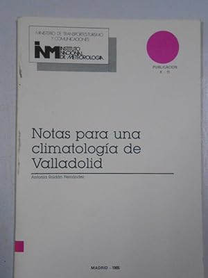 Imagen del vendedor de NOTAS PARA UNA CLIMATOLOGIA DE VALLADOLID. ANTONIA ROLDAN FERNANDEZ. 1985. TDKR28 a la venta por TraperaDeKlaus