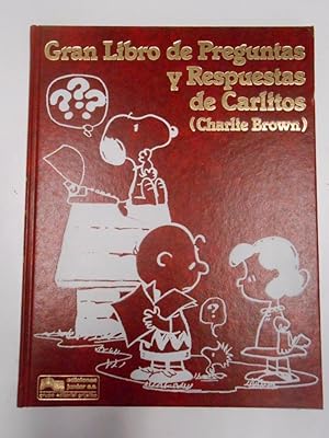 Image du vendeur pour GRAN LIBRO DE PREGUNTAS Y RESPUESTAS DE CARLITOS N 6. CHARLIE BROWN. EDICIONES JUNIOR. TDK401 mis en vente par TraperaDeKlaus