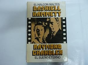 EL HALCÓN MALTÉS DE DASHIELL HAMMETT Y EL SUEÑO ETERNO DE RAYMOND CHANDLER. TDK158