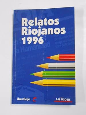 Seller image for RELATOS RIOJANOS 1996. LA RIOJA. TDK274 for sale by TraperaDeKlaus