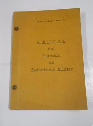 MANUAL DEL SERVICIO DE ESTADISTICA MILITAR. ALTO ESTADO MAYOR. 1968. TDK281