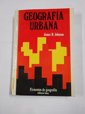 Seller image for GEOGRAFIA URBANA. - H. JOHNSON, JAMES. OIKOS TAU. TDK24 for sale by TraperaDeKlaus