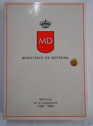 MINISTERIO DE DEFENSA. MEMORIA DE LA LEGISLATURA. 1986 - 1989. TDK281