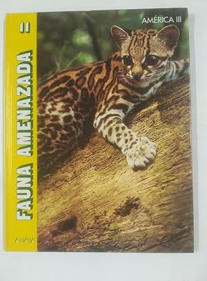 FAUNA AMENAZADA. Nº 11. AMERICA III. ANAYA. TDK305