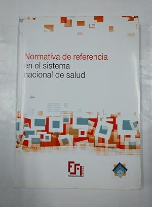 NORMATIVA DE REFERENCIA EN EL SISTEMA NACIONAL DE SALUD. TDK332