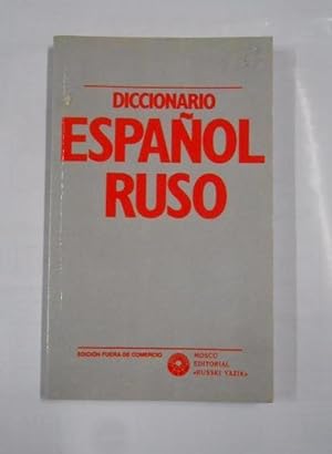 DICCIONARIO ESPAÑOL RUSO. EDITORIAL MOSCU. TDK139
