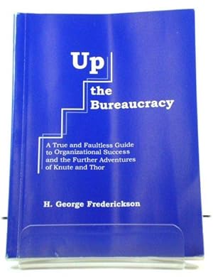 Immagine del venditore per Up the Bureaucracy venduto da PsychoBabel & Skoob Books