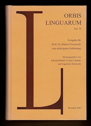 Imagen del vendedor de Orbis Linguarum, Vol. 32: Festgabe fr Prof. Dr. Hubert Unverricht zum achtzigsten Geburtstag a la venta por killarneybooks