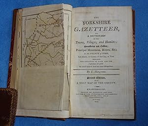 The Yorkshire gazetteer, or, A dictionary of the towns, villages, and hamlets; monasteries and ca...